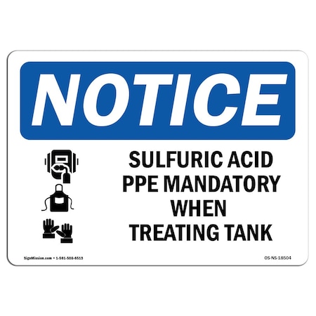 OSHA Notice Sign, Sulfuric Acid PPE Mandatory With Symbol, 10in X 7in Rigid Plastic